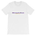 #Minneapolis Miracle T-Shirt