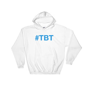 #TBT Hooded Sweatshirt