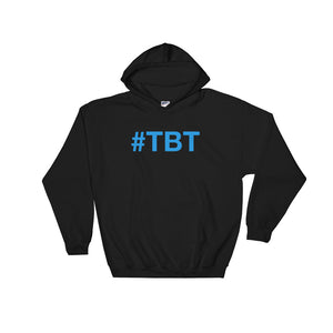 #TBT Hooded Sweatshirt